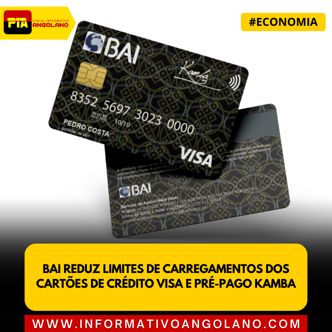 BAI Reduz Limites De Carregamentos Dos Cartões De Crédito VISA E Pré ...