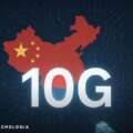 Com muitos ainda na 5G: China lança a primeira rede 10G que alcança a maior velocidade de banda larga do planeta